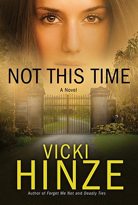 Not This Time - Hinze, Vicki