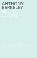 Not to Be Taken
