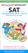 Not Too Scary Vocabulary: For the SAT & Other Standardized Tests