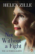 Not Without a Fight: The Autobiography