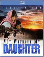 Not Without My Daughter [Blu-ray]