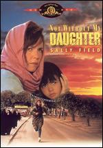 Not Without My Daughter