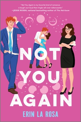 Not You Again - La Rosa, Erin