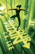 Not Your Villain: Volume 2
