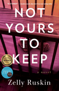 Not Yours to Keep