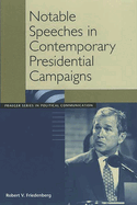 Notable Speeches in Contemporary Presidential Campaigns