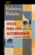 Notas Para Una Autobiograf�-A / Notes for an Autobiography
