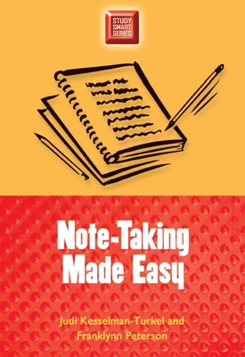 Note-Taking Made Easy - Kesselman-Turkel, Judi, and Schakel, Peter J (Contributions by), and Karian, Stephen E (Contributions by)
