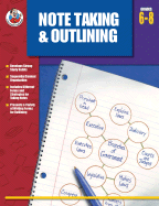 Note Taking & Outlining Grades 6-8 - Pearce, Q L, Ms., and School Specialty Publishing, and Carson-Dellosa Publishing