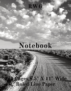 Notebook: 100 Pages 8.5" X 11" Wide Ruled Line Paper