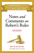 Notes and Comments on Robert's Rules, Fifth Edition