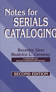 Notes for Serials Cataloging