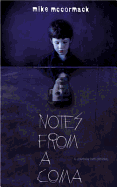 Notes from a Coma