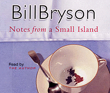 Notes From A Small Island: Journey Through Britain
