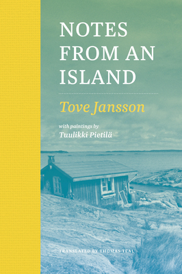 Notes from an Island - Jansson, Tove, and Chee, Alexander (Introduction by)