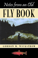 Notes from an Old Fly Book