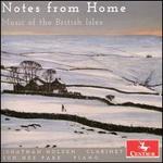 Notes from Home: Music of the British Isles