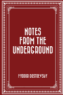 Notes from the Underground