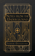 Notes From the Underground