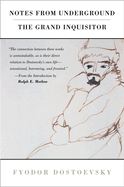 Notes from underground & The grand inquisitor