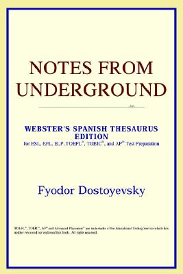 Notes from Underground (Webster's Spanish Thesaurus Edition) - Icon Reference