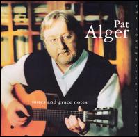 Notes & Grace Notes - Pat Alger