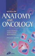Notes on Anatomy and Oncology