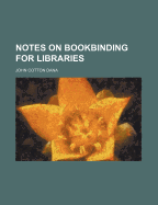 Notes on Bookbinding for Libraries