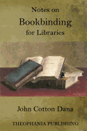 Notes on Bookbinding for Libraries
