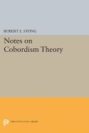 Notes on Cobordism Theory