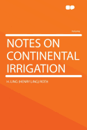 Notes on Continental Irrigation