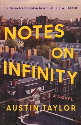 Notes on Infinity - Taylor, Austin