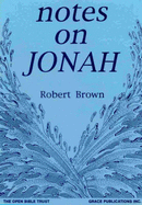 Notes on Jonah - Brown, Robert