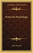 Notes on Psychology