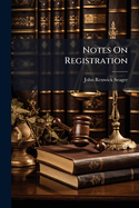 Notes On Registration