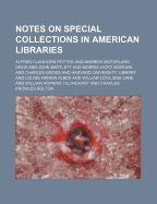 Notes on Special Collections in American Libraries
