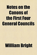 Notes on the Canons of the First Four General Councils