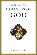Notes on the Holiness of God