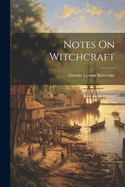 Notes On Witchcraft