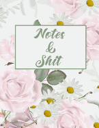 Notes & Shit