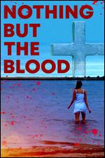 Nothing But the Blood - Daniel Tucker
