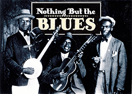 Nothing But the Blues