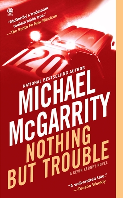Nothing But Trouble - McGarrity, Michael
