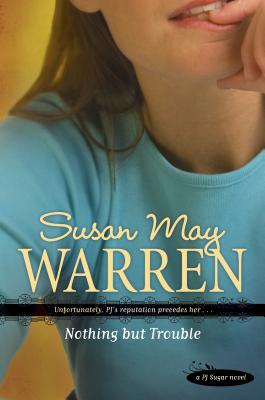 Nothing But Trouble - Warren, Susan May