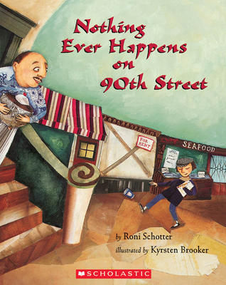Nothing Ever Happens on 90th Street - Schotter, Roni