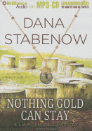 Nothing Gold Can Stay