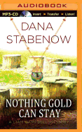 Nothing Gold Can Stay