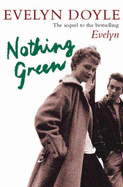 Nothing Green