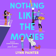 Nothing Like the Movies