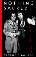 Nothing Sacred: Based on Fathers and Sons by Ivan Turgenev